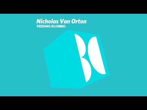 Nicholas Van Orton - Feeding Klombo (Original Mix) [Balkan Connection]