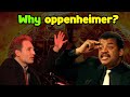 Don't Watch Oppenheimer?  Review By Neil deGrasse Tyson and Brian Greene