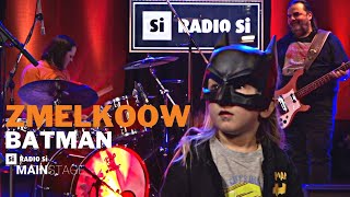 RADIO Si MAIN STAGE - Zmelkoow - Batman