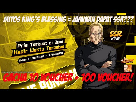 One Punch Man The Strongest Hero - Gacha 100+10 Ticket buat buktiin KING'S BLESSING = MITOS or REAL!