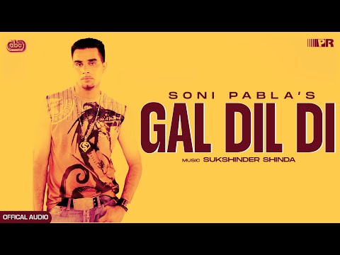 Dil Tera | Soni Pabla ft.Chesire Cat | Gal Dil Di | New Punjabi Song 2019 | Soni Pabla Records