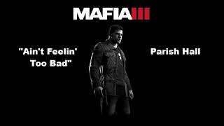 Mafia 3: (Bonus: Trailer): Ain't Feelin' Too Bad - Parish Hall