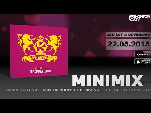 Kontor House Of House Vol. 21 (The Summer Edition) (Official Minimix HD)