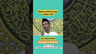 Download lagu WITIR PRAYER TIMES - USTAD ABDUL SOMAD mp3
