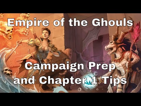 Running Empire of the Ghouls – D&D Campaign Intro and Chapter 1 #dnd #lazydm #koboldpress