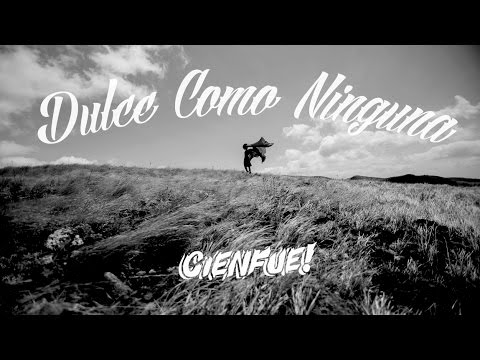 Dulce Como Ninguna - Cienfue