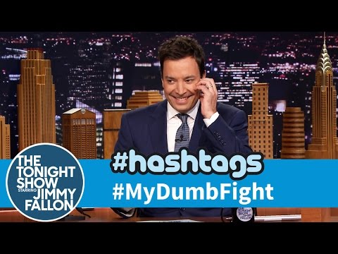 Hashtags: #MyDumbFight
