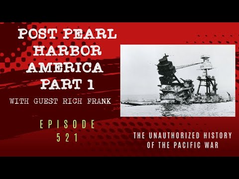 After Pearl Harbor in America with Rich Frank Part 1 - Episode 521