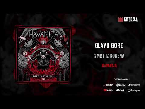 HAVARIJA - Glavu gore