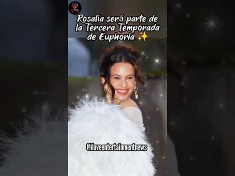 ¡La emoción está en el aire! 🎉 Rosalía se une al elenco de la tercera temporada de Euphoria.
