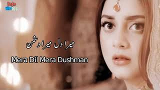 Mera Dil Mera Dushman OST Lyrics  Rahat Fateh Ali 