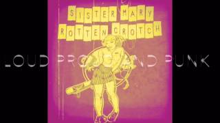 Loud Proud and Punk (The Business) Sister Mary Rotten Croth