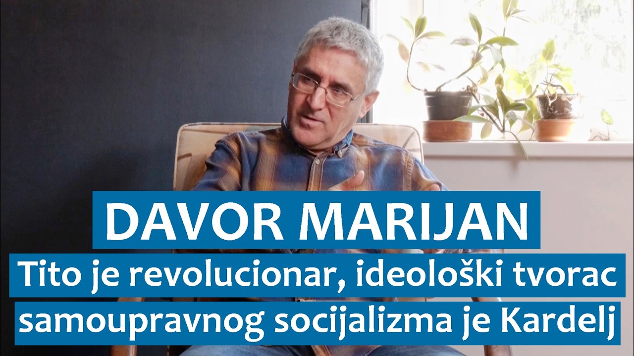 Davor Marijan: Tito je revolucionar, ideološki tvorac samoupravnog socijalizma je Kardelj
