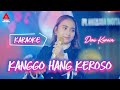 Dini Kurnia Kanggo Hang Keroso KARAOKE