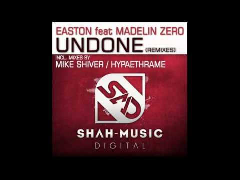 Easton feat Madelin Zero - Undone (Hypaethrame Remix) HD