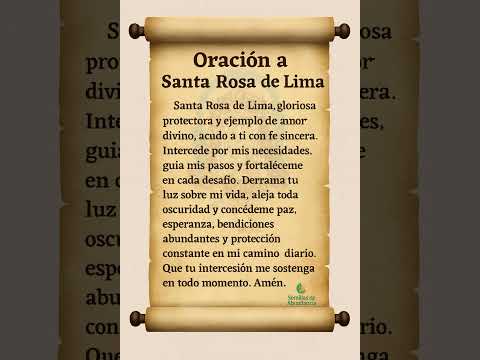 Oración a Santa Rosa de Lima #santarosadelima #oraciónpoderosa #bendicioneconómica #diosproveerá