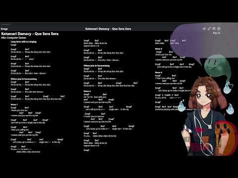 Que Sera Sera - Katamari Damacy