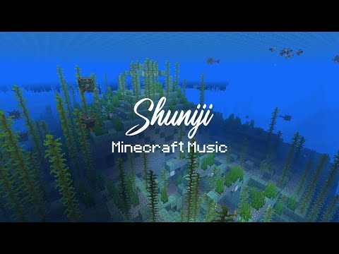 Shuniji by C418 | Minecraft Music | Underwater