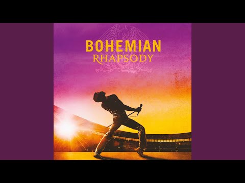 Bohemian rhapsody (Soundtrack 2018)