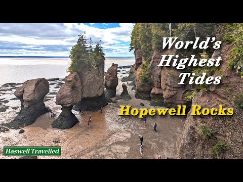 Highest Tides in the World at Hopewell Rocks Provincial Park, Bay of Fundy – Canada in 4K