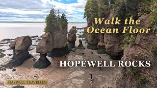Hopewell Rocks & the Bay of Fundy’s Extraordinary Tides – New Brunswick, Canada