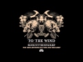 To The Wind "One And The Same" 
