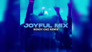 Download lagu Rendy Gnz - JOYFUL MIX Fvnky Breaks 2022 REMIXX mp3