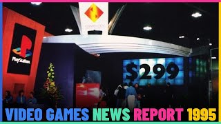 Video Games News Report From 1995.