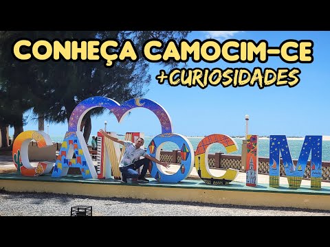 CONHEÇA CAMOCIM-CE, CURIOSIDADES DE CAMOCIM, CEARÁ.