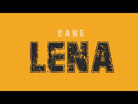 Sane - LENA (Official Audio)