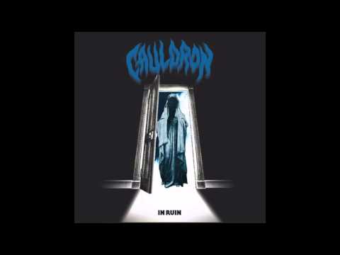 Cauldron In Ruin  Full Album