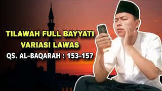 Download lagu Full Bayyati Song‼️Surah Al Baqarah Verses 153-157 From the Lowest Tone - the Highest Tone mp3 Download lagu Full Bayyati Song‼️Surah Al Baqarah Verses 153-157 From the Lowest Tone - the Highest Tone mp3