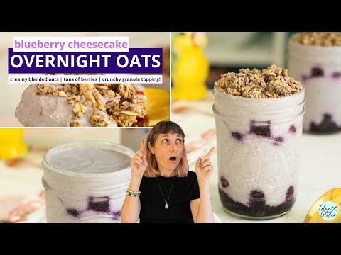 🫐 How to Make OVERNIGHT OATS that Taste Like BLUEBERRY CHEESECAKE!