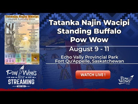 2024 Tatanka Najin Wacipi Standing Buffalo Pow Wow - Saturday