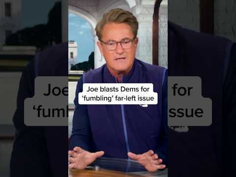 Joe blasts Dems for ‘fumbling’ far-left issue