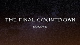 Europe - The Final Countdown (Lyrics)