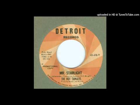 Hot Tamales, The - Mr. Starlight - 1965