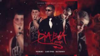 Diabla Remix Farruko X Bad Bunny X Lary Over