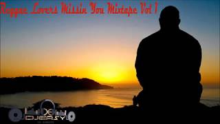 Reggae Lovers Missing You Mixtape vol 1 Sanchez,Beres,Frankie Paul,Mikey Spice,Dennis Brown  & More