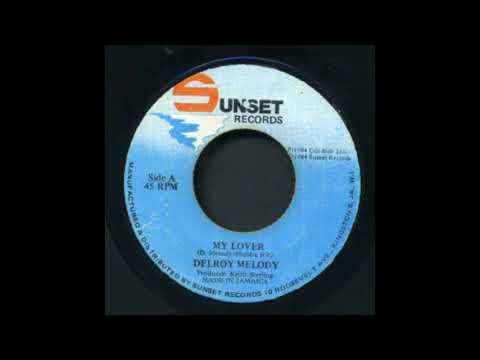 DELROY MELODY - MY LOVER + VERSION
