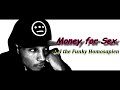 Del the Funky Homosapien - Money for Sex