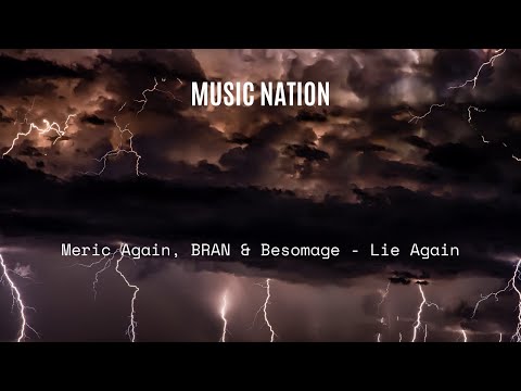 Meric Again, BRAN & Besomage - Lie Again