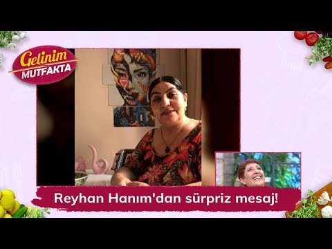 Reyhan Hanım'dan sürpriz mesaj! - Gelinim Mutfakta 101. Bölüm