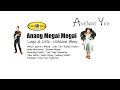 ANANG MEGAI MEGAI Avelyn Yen Official MV TwinToneProduction