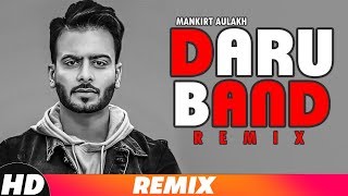 Daru Band (Lyrical Remix) | Dj Hans Remix | Mankirt Aulakh ft Rupan Bal | Latest Remix Songs 2018