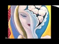 Derek and the Dominos - Why does love got to be so sad (with lyrics!)