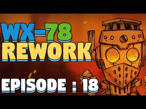 Don't Starve Together WX Rework Out Now - WX Rework Update - DST WX Rework - Episode 18