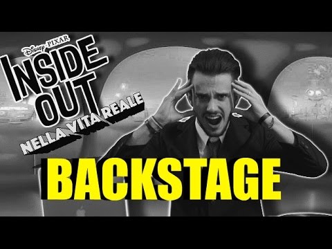 Backstage - INSIDE OUT NELLA VITA REALE