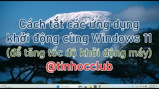 Tăng Tốc Máy Tính - Tắt Ứng Dụng Chạy Ngầm Khi Khởi Động máy | Tắt Ứng Dụng Khởi Động Cùng Windows