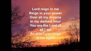 Lord Reign in Me